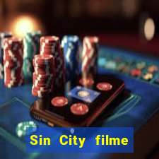 Sin City filme completo dublado download